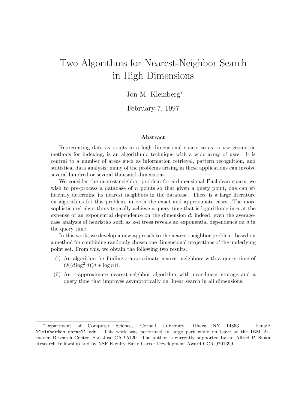 Two Algorithms for Nearest-Neighbor Search in High Dimensions