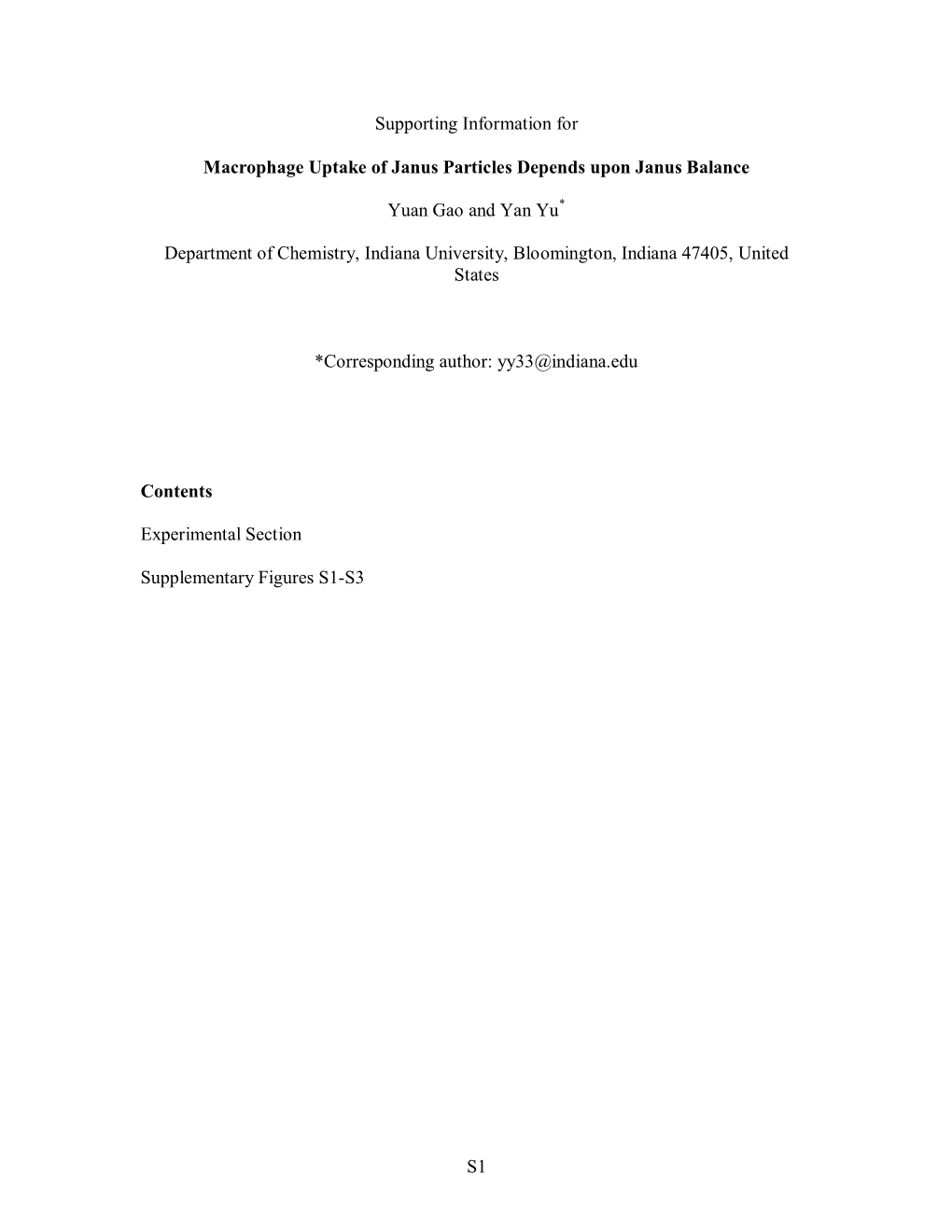 S1 Supporting Information for Macrophage Uptake of Janus Particles Depends Upon Janus Balance Yuan Gao and Yan Yu Department Of