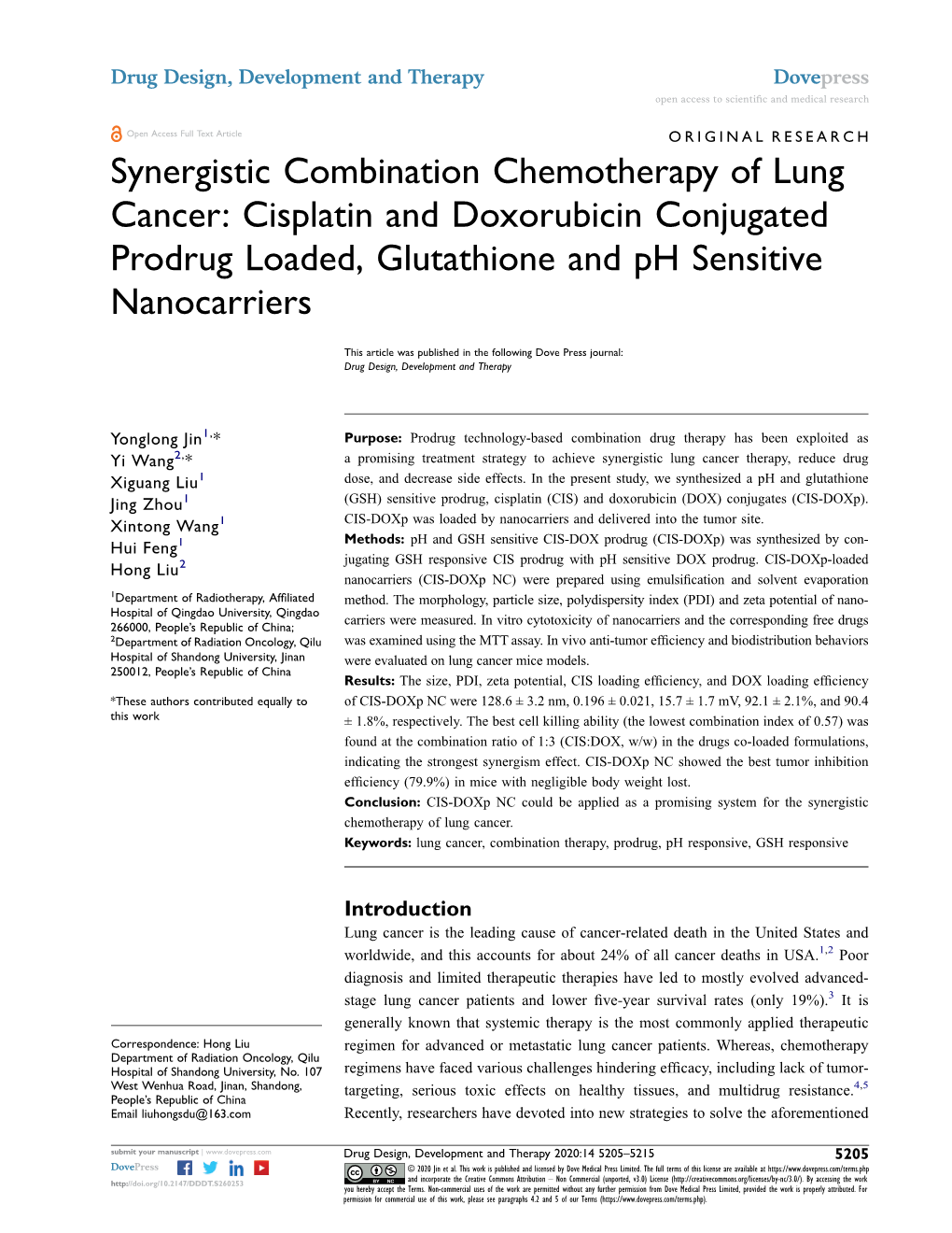 Synergistic Combination Chemotherapy of Lung Cancer: Cisplatin and Doxorubicin Conjugated Prodrug Loaded, Glutathione and Ph Sensitive Nanocarriers