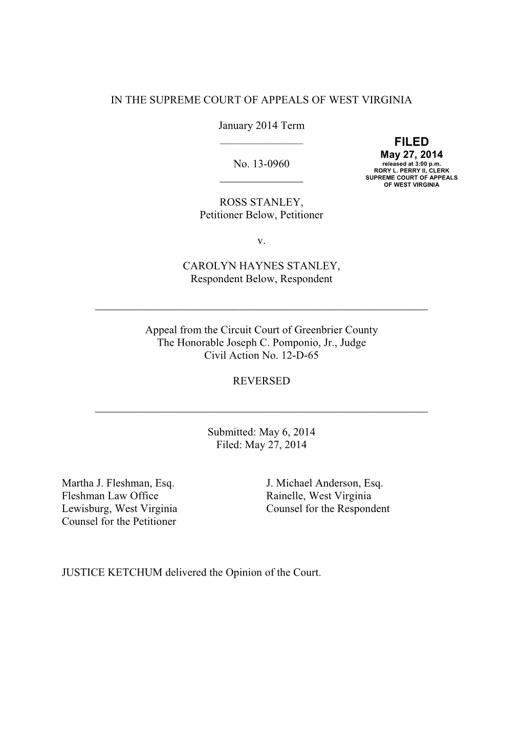 Opinion, Ross Stanley V. Carolyn Haynes Stanley, No. 13-0960