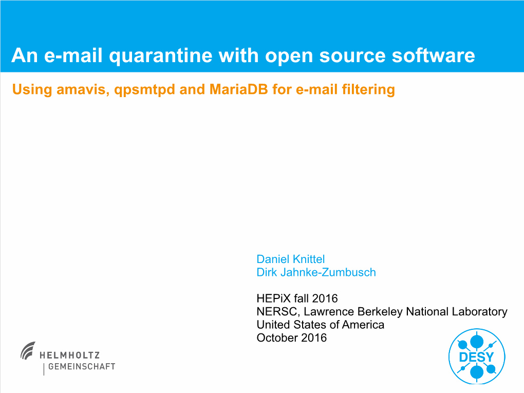 An E-Mail Quarantine with Open Source Software