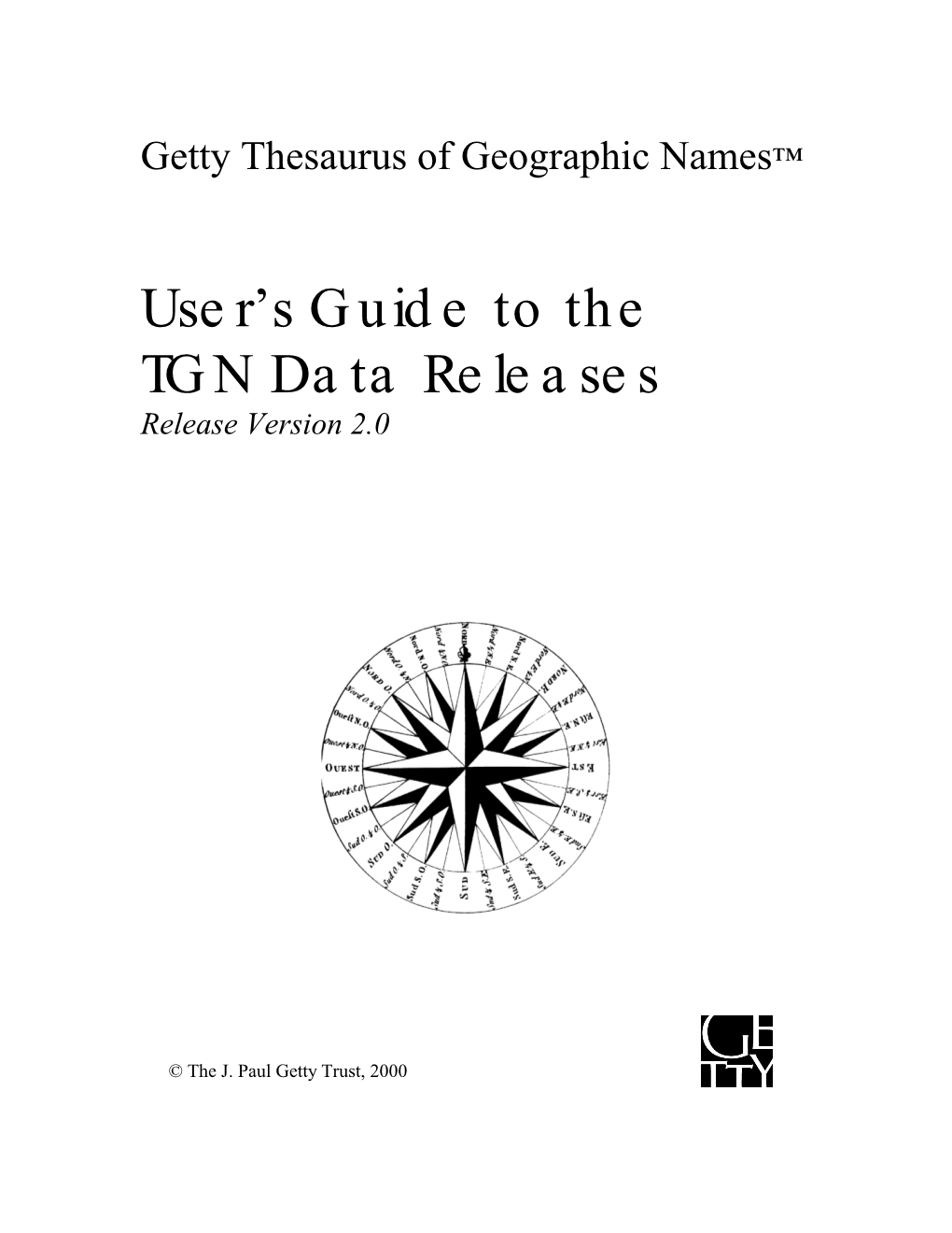 User's Guide to the TGN Data Releases