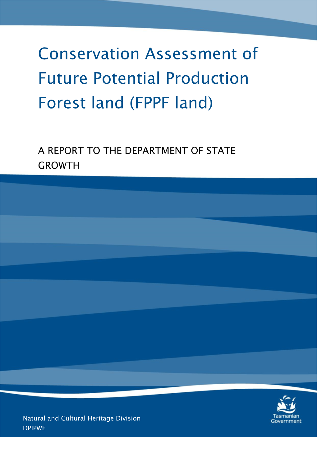 Conservation Assessment of Future Potential Production Forest Land (FPPF Land)