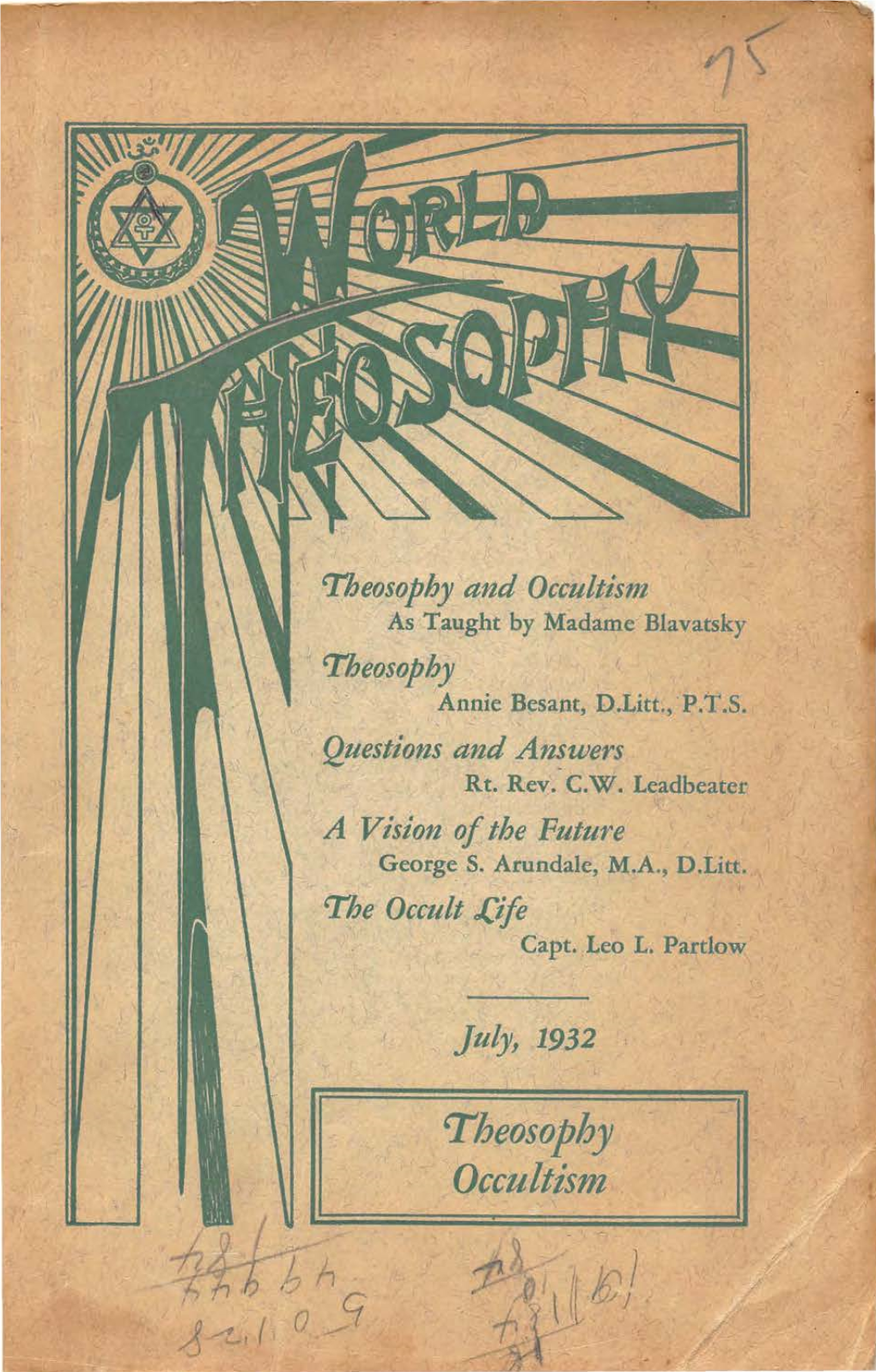 'Theosophy and Occultism As Taught by Madame Blavatsky 'Theosophy Annie Besan.T, D.Litt., P.'F.S