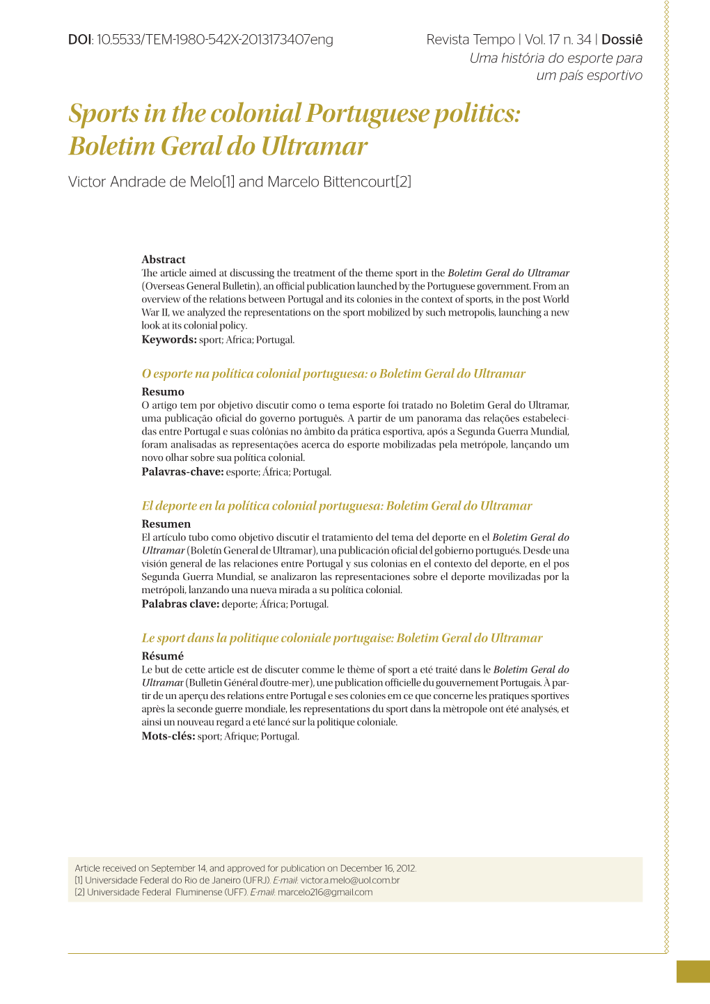 Sports in the Colonial Portuguese Politics: Boletim Geral Do Ultramar Victor Andrade De Melo[1] and Marcelo Bittencourt[2]