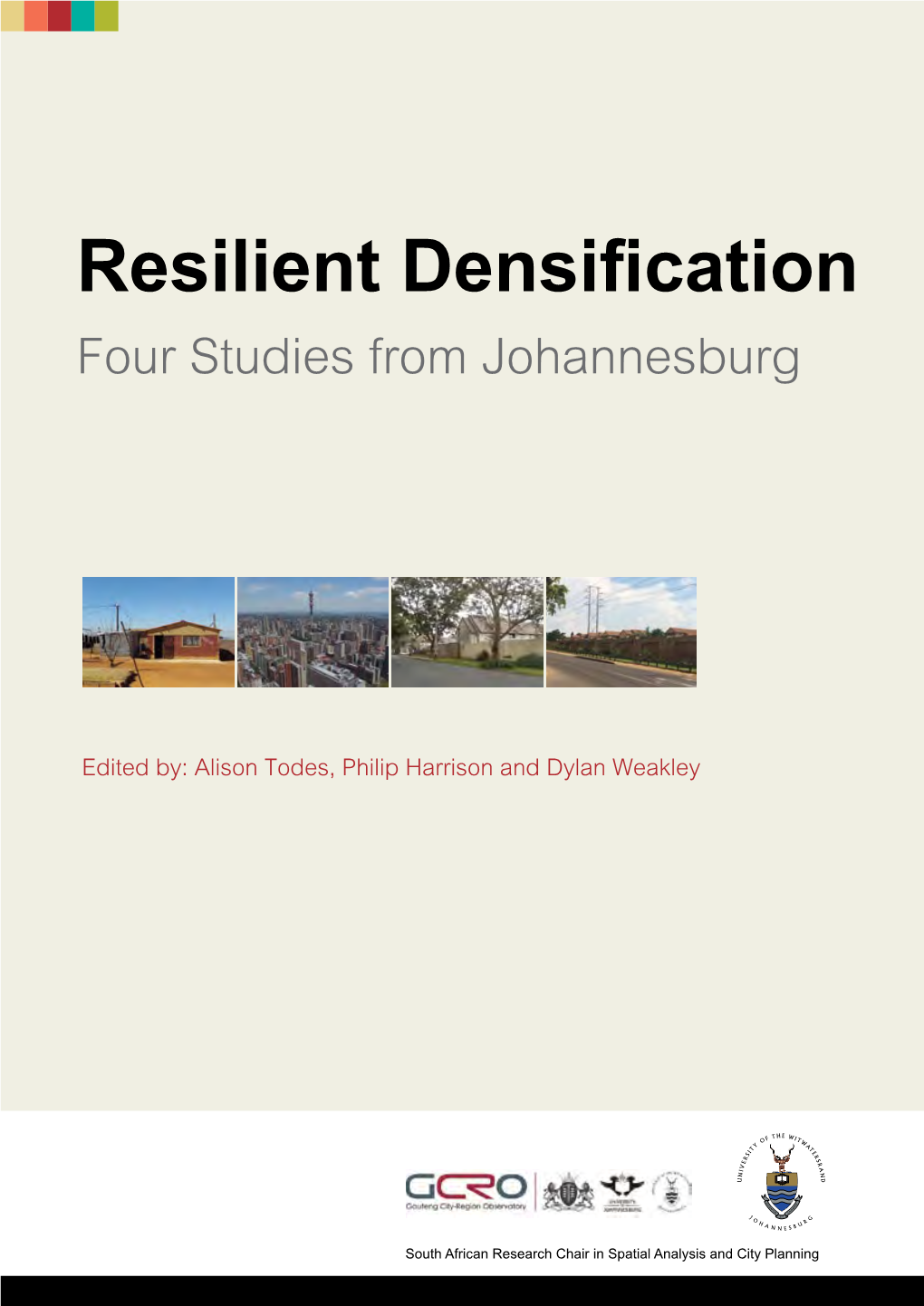 Resilient Densification Four Studies from Johannesburg