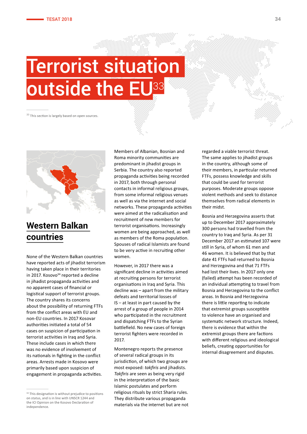 Terrorist Situation Outside the EU33