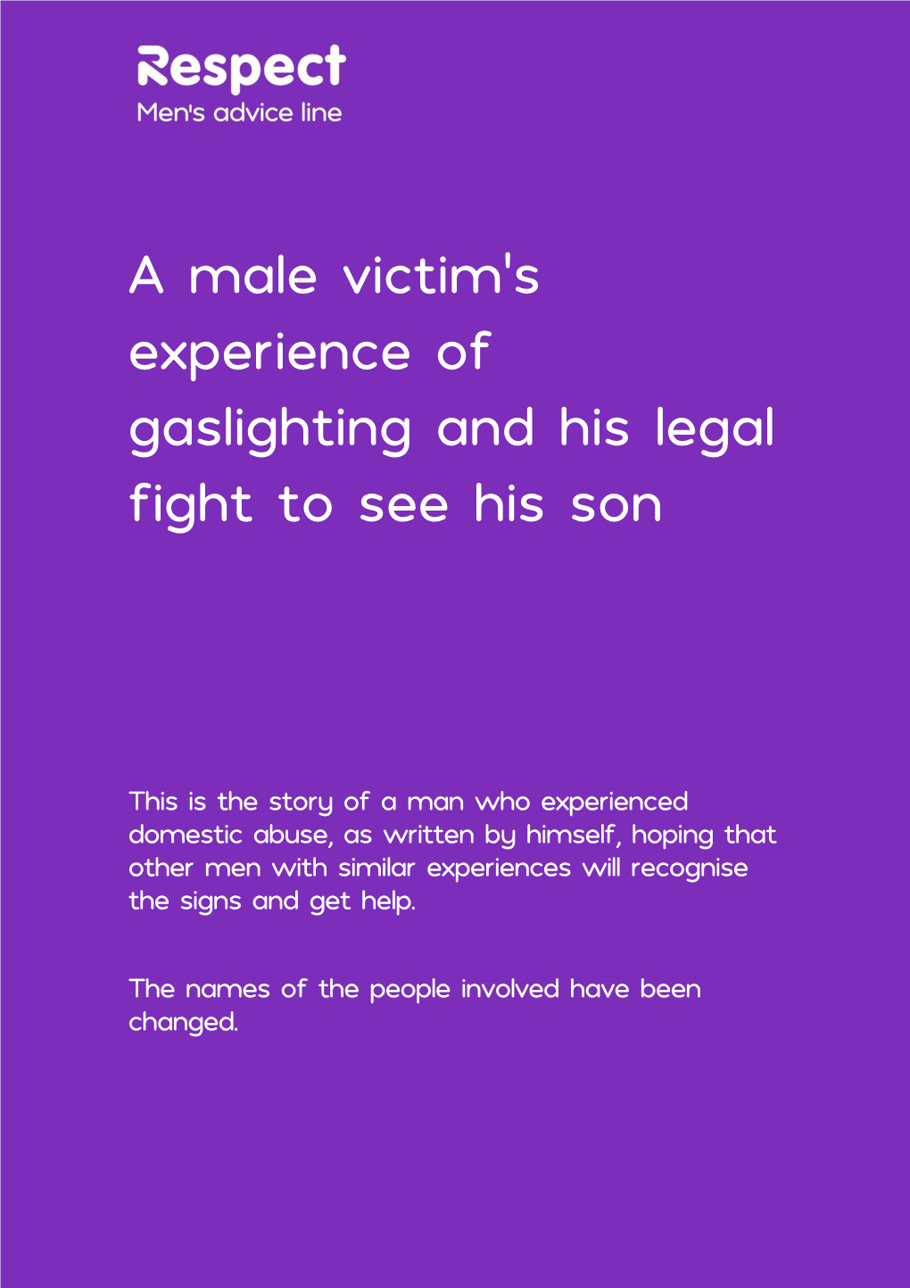 A Male Victim's Experience of Gaslighting and His Legal Fight to See