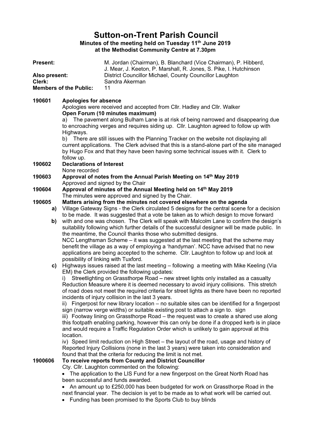 Sutton-On-Trent Parish Council Minutes of the Meeting Held on Tuesday 11Th June 2019 at the Methodist Community Centre at 7.30Pm