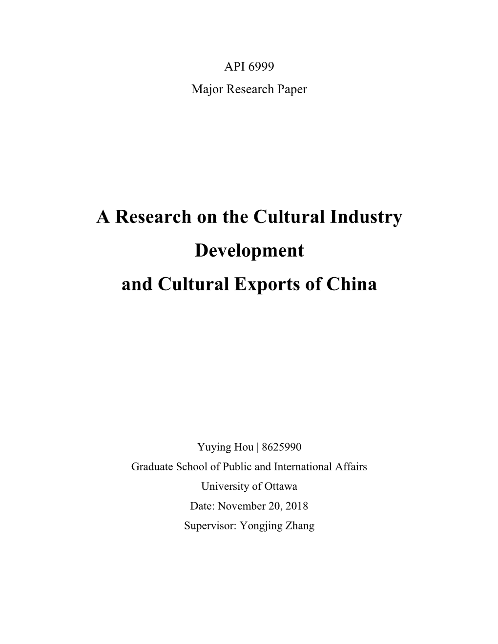 A Research on the Cultural Industry Development and Cultural Exports of China