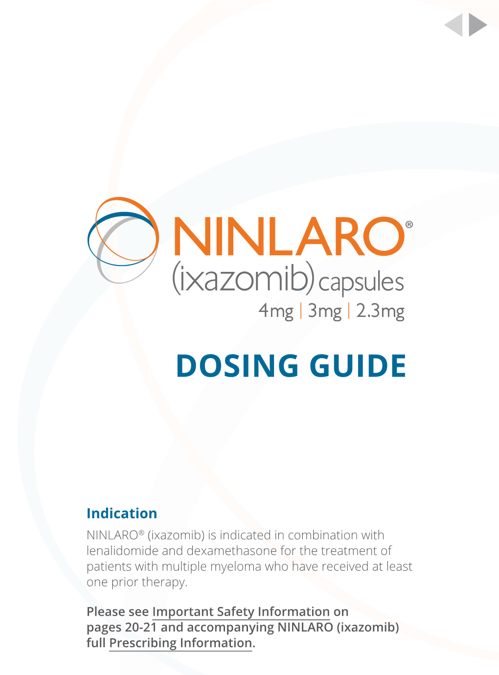 Dosing Guide | NINLARO® (Ixazomib)