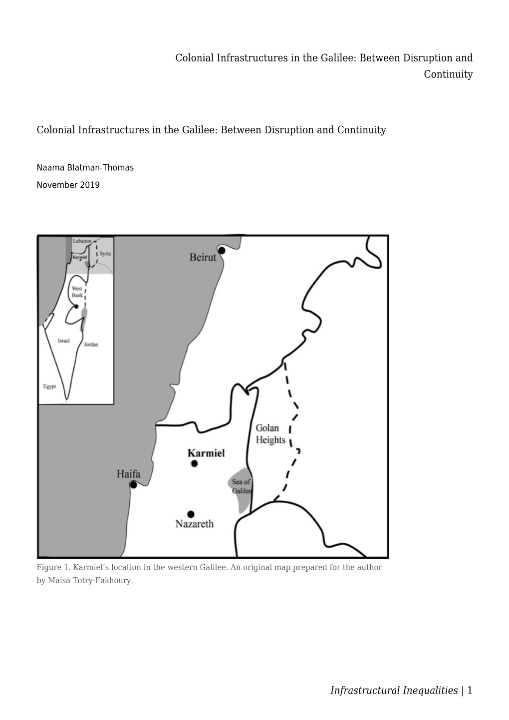 Colonial Infrastructures in the Galilee: Between Disruption and Continuity