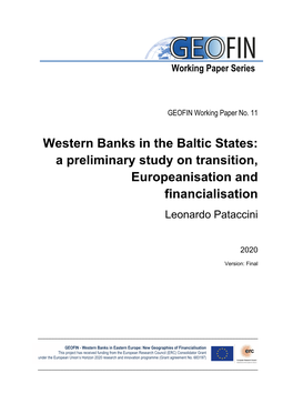 Western Banks in the Baltic States: a Preliminary Study on Transition, Europeanisation and Financialisation Leonardo Pataccini