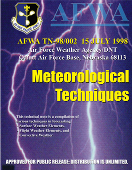 AFWA TN-98/002 15 JULY 1998 Air Force Weather Agency/DNT Offutt Air Force Base, Nebraska 6811368113 Meteorologicalmeteorological Techniquestechniques