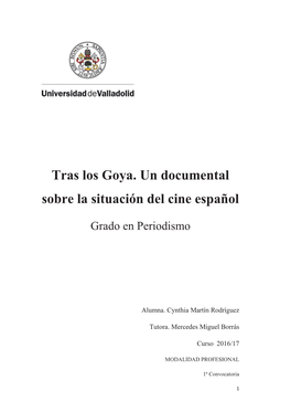 Tras Los Goya. Un Documental Sobre La Situación Del Cine Español