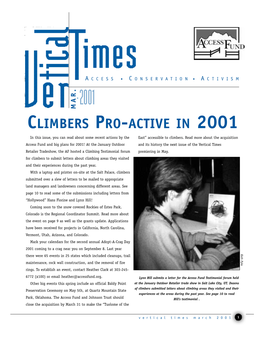 CLIMBERS PRO-ACTIVE in 2001 in This Issue, You Can Read About Some Recent Actions by the East” Accessible to Climbers