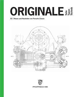ORIGINALE Teile Typen Technik 01 | Neues Und Neuheiten Von Porsche Classic