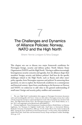 The Challenges and Dynamics of Alliance Policies: Norway, NATO and the High North Wrenn Yennie Lindgren & Nina Græger