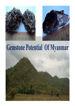Gemstone Potential of Myanmar -According to the Old Records, Ruby and Sapphire Were Being Used As Decorated Gemstone Since BC 600 to 500