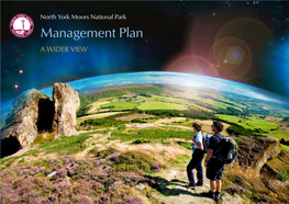 North York Moors National Park Management Plan a WIDER VIEW North York Moors National Park Management Plan a WIDER VIEW