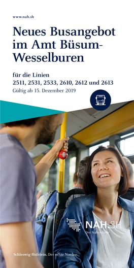 Neues Busangebot Im Amt Büsum- Wesselburen Für Die Linien 2511, 2531, 2533, 2610, 2612 Und 2613 Gültig Ab 15