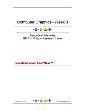 Computer Graphicsgraphics -- Weekweek 33