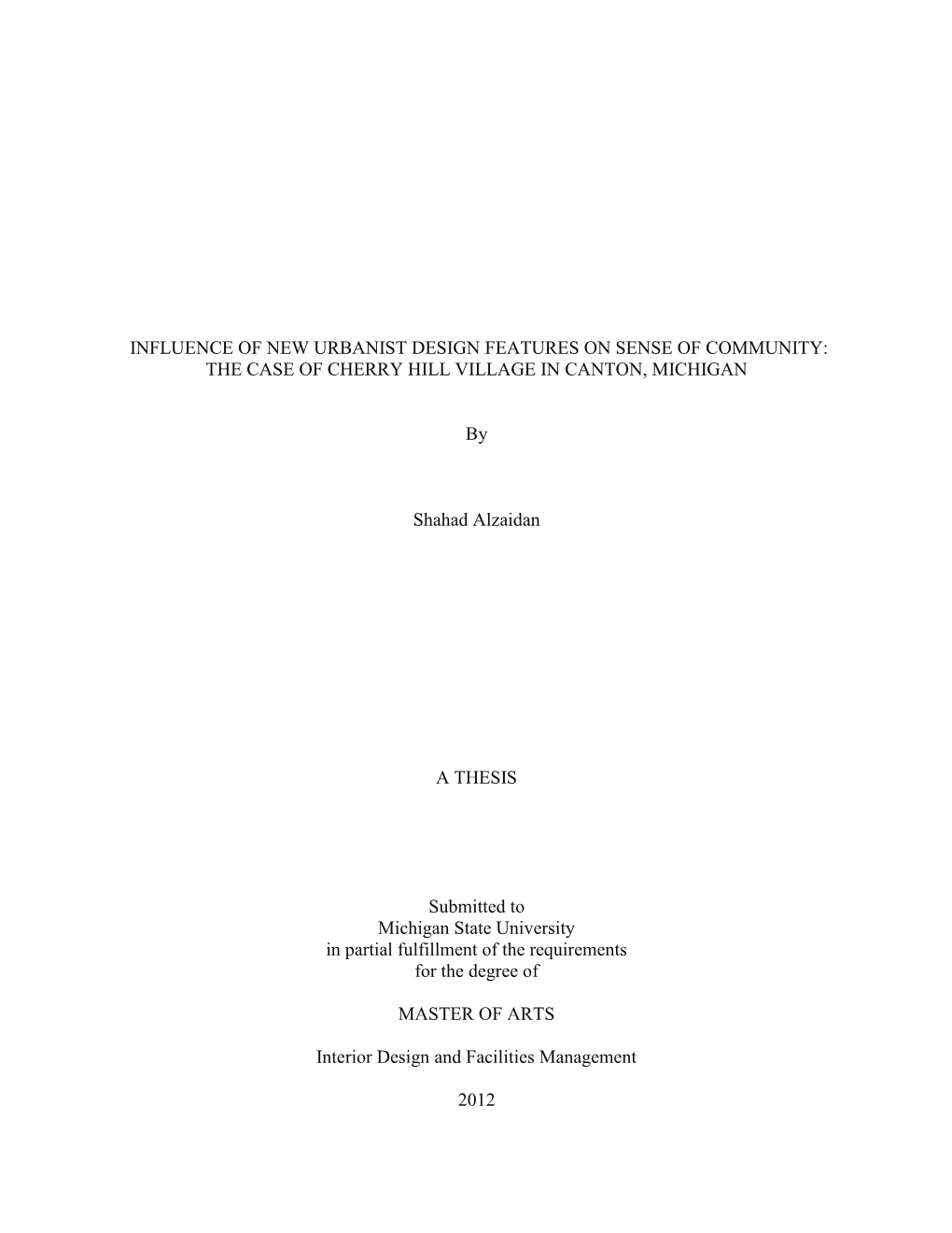 Influence of New Urbanist Design Features on Sense of Community: the Case of Cherry Hill Village in Canton, Michigan