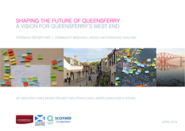 Shaping the Future of Queensferry a Vision for Queensferry’S West End