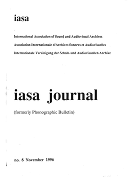 Lasa Journal No.8, November 1996 - 3 Meanwhile There Is Plenty of Good Work to Be Done on Traditional Concerns, Such As Discography