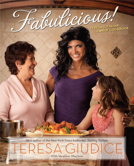 Teresa Giudice Showed That Italian Cuisine Can Be a Healthy, Delicious Way to Stay Slim