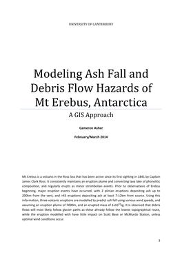Modeling Ash Fall and Debris Flow Hazards of Mt Erebus, Antarctica a GIS Approach