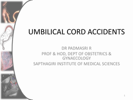 Umbilical Cord Accidents