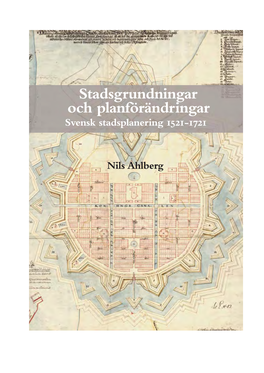 Stadsgrundningar Och Planförändringar Svensk Stadsplanering -