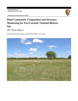 Plant Community Composition and Structure Monitoring for Fort Laramie National Historic Site 2017 Data Report