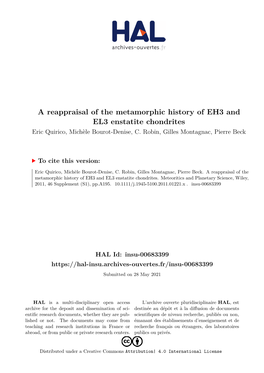 A Reappraisal of the Metamorphic History of EH3 and EL3 Enstatite Chondrites Eric Quirico, Michèle Bourot-Denise, C