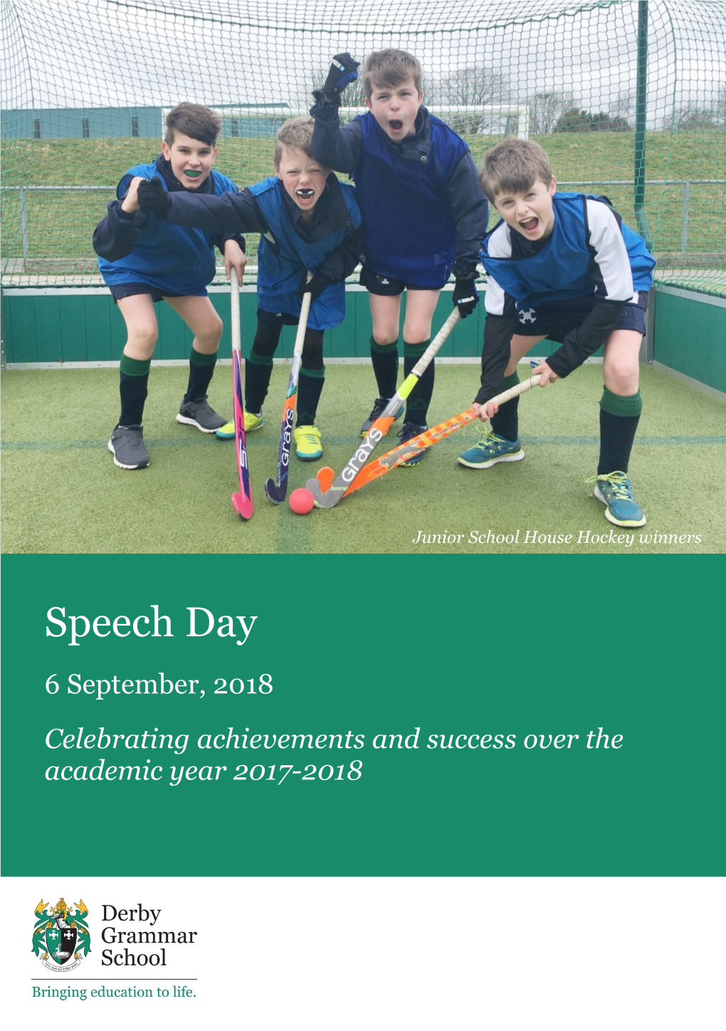 Speech Day 6 September, 2018 Celebrating Achievements and Success Over the Academic Year 2017-2018 Introducing Our Guest Speaker: Ben Bradley MP