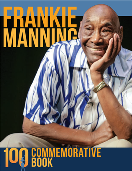 FRANKIE 100 COMMEMORATIVE BOOK , Frankie Manning (1914-2009) Infected Infected (1914-2009) Manning Frankie