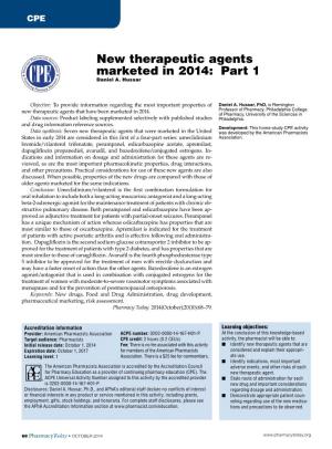 New Therapeutic Agents Marketed in 2014: Part 1 Daniel A