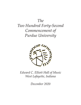 The Two Hundred Forty-Second Commencement of Purdue University