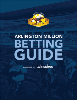 Arlington Million Betting Guide