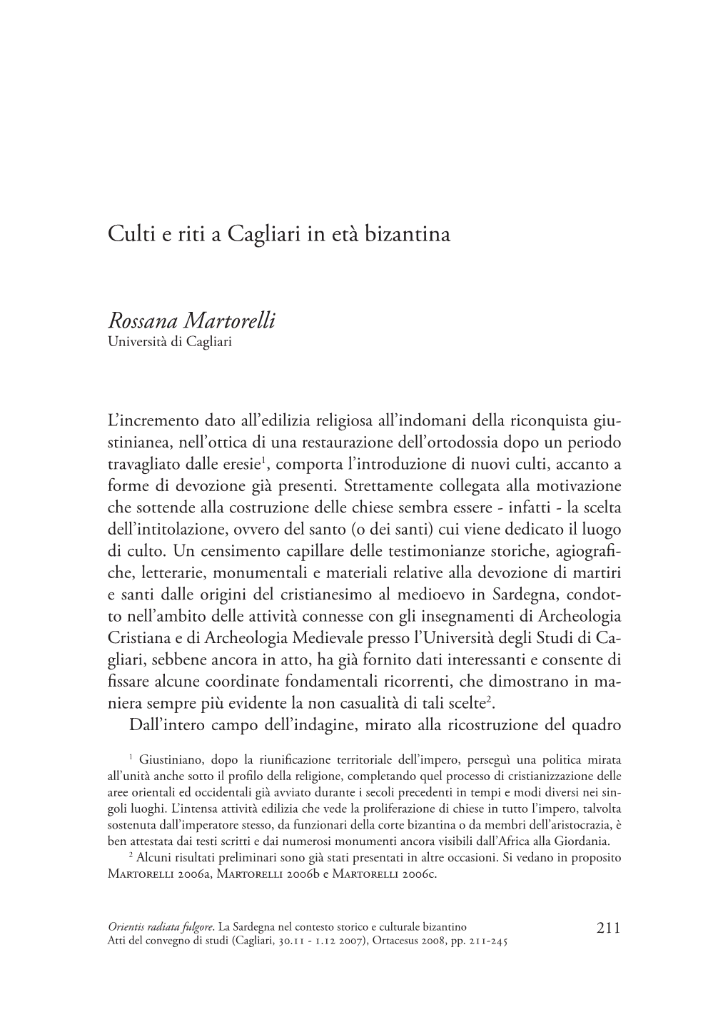 Culti E Riti a Cagliari in Età Bizantina Rossana Martorelli