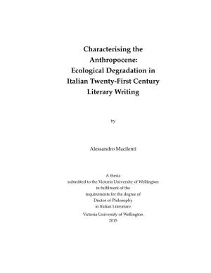 Characterising the Anthropocene: Ecological Degradation in Italian Twenty-First Century Literary Writing