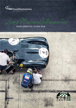 Travel Destinations Essential Guide to the Le Mans Classic