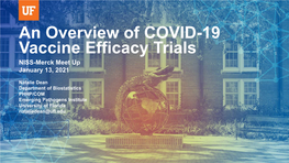 An Overview of COVID-19 Vaccine Efficacy Trials