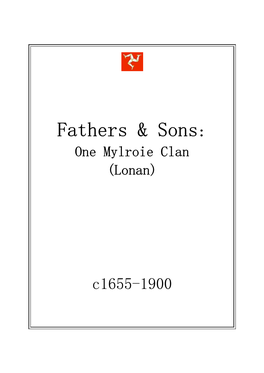 Fathers & Sons: One Mylroie Clan