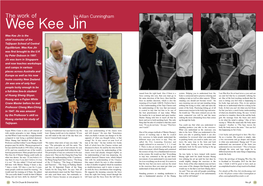 Wee Kee Jin Wee Kee Jin Is the Chief Instructor of the Taijiquan School of Central Equilibrium