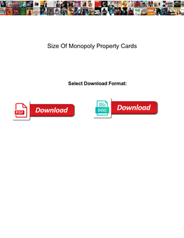Size of Monopoly Property Cards