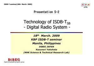 Technology of ISDB-TSB2 ISDB-T Seminar(18Th March