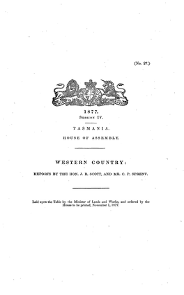 Western Country Reports by the Hon. J. R. Scott and Mr. C. P. Sprent