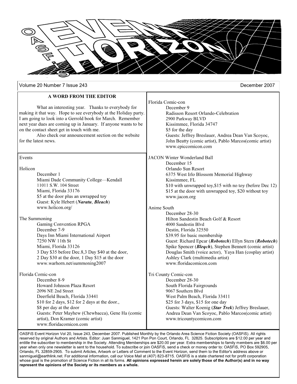 Volume 20 Number 7 Issue 243 December 2007 Florida Comic-Con December 9 Radisson Resort Orlando-Celebration 2900 Parkway